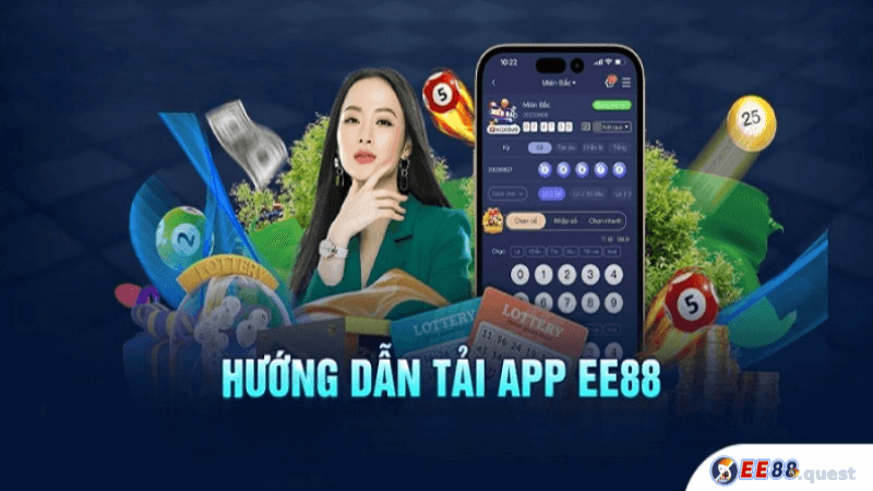 Thông tin mới nhất về cách tải app Ee88