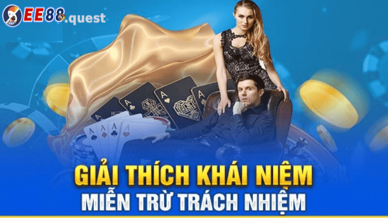 Miễn trừ trách nhiệm ee88