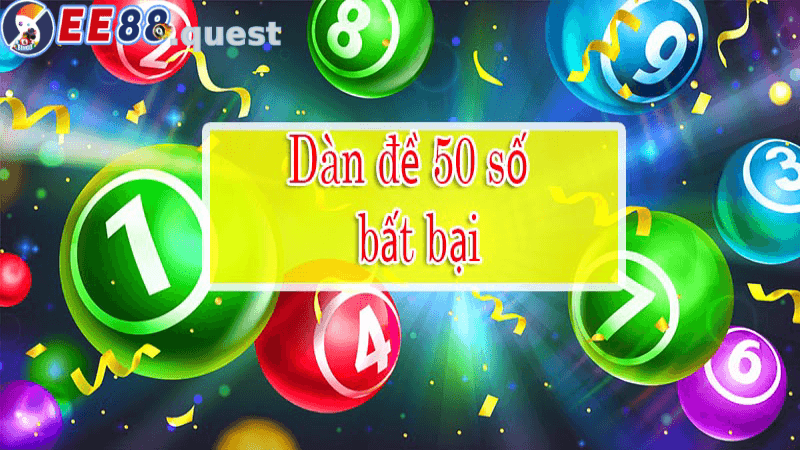 Chiến Thuật Chơi Hiệu Quả Khi Sử Dụng Dàn Đề 50 Số Ee88.
